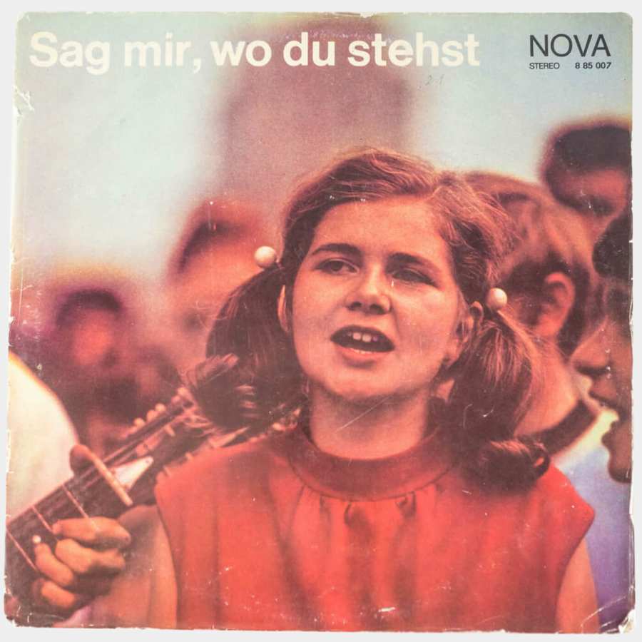 Nova-Schallplatte »Sag mir, wo du stehst«