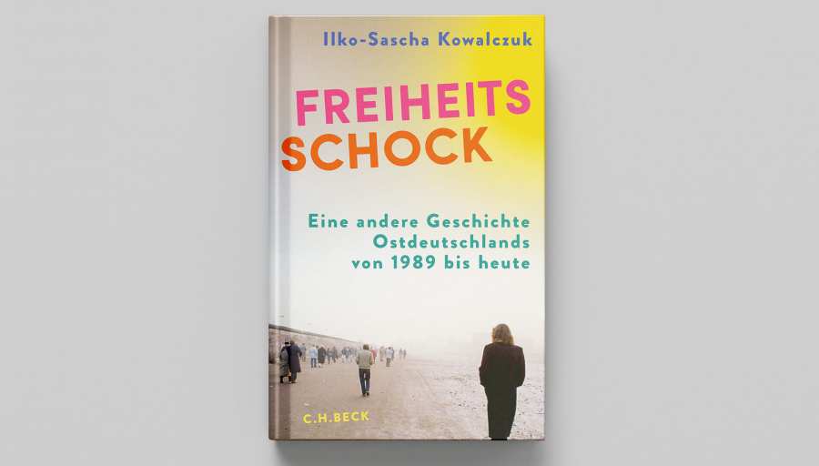 Book-Cover Ilko-Sascha Kowalscuk »Freiheitsschock« 